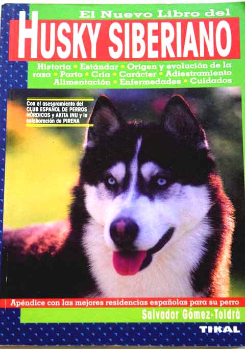 El Nuevo Libro del Husky Siberiano (Tapa Blanda)