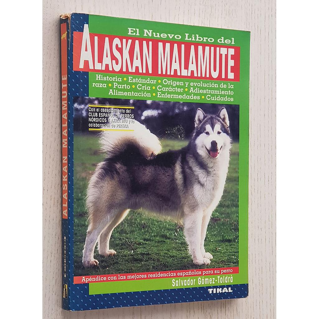 El Nuevo Libro del Alaskan Malamute (Tapa Blanda)